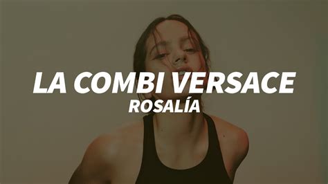 ROSALÍA – LA COMBI VERSACE Lyrics 